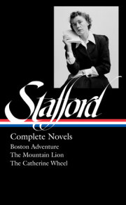 Jean Stafford: Complete Novels (LOA #324) 