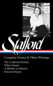 Jean Stafford: Complete Stories & Other Writings (LOA #342) 