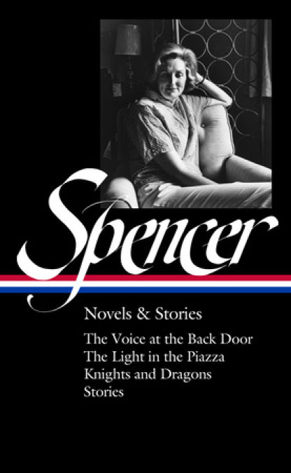 Elizabeth Spencer: Novels & Stories