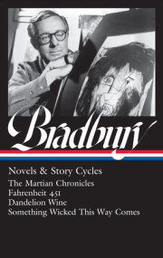 Ray Bradbury: Novels & Story Cycles (LOA #347) 