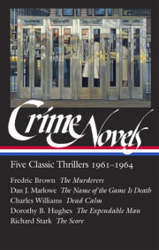 Crime Novels: Five Classic Thrillers 1961-1964 (LOA #370) 