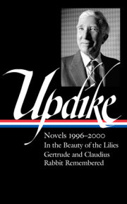 John Updike: Novels 1996–2000 (LOA #365) 