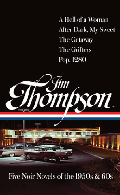 Jim Thompson: Five Noir Novels of the 1950s & 60s