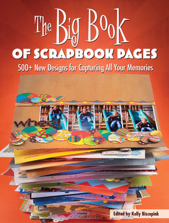 The Big Book of Scrapbook Pages by Memory Makers: 9781599633022