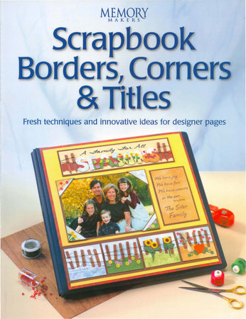 The Big Book of Scrapbook Pages by Memory Makers: 9781599633022