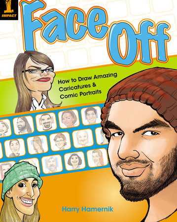 Face Off by Harry Hamernik: 9781600613784 | PenguinRandomHouse.com: Books