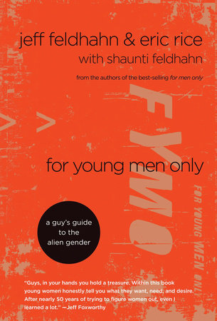 For Women Only: What You Need to Know about the Inner Lives of Men