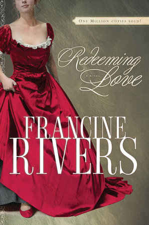 Redeeming Love By Francine Rivers 9781601420619