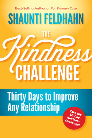 The Kindness Challenge by Shaunti Feldhahn: 9781601421227 |  : Books