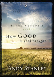 How Good Is Good Enough? 