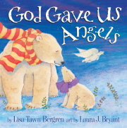 God Gave Us Angels 