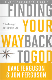 Finding Your Way Back to God Participant's Guide 