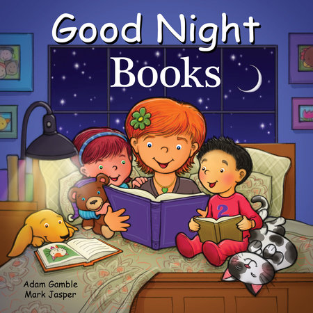 Good Night Books By Adam Gamble Mark Jasper Penguinrandomhouse Com Books