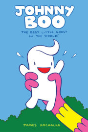 Johnny Boo: The Best Little Ghost In The World (Johnny Boo Book 1) 