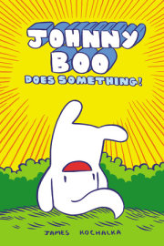 Johnny Boo Does Something! (Johnny Book Book 5) 