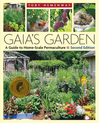 Gaia's Garden - Author Toby Hemenway