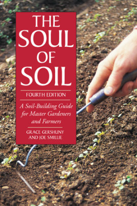 The Soul of Soil - Author Joseph Smillie and Grace Gershuny