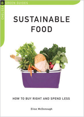 Sustainable Food - Author Elise Mcdonough