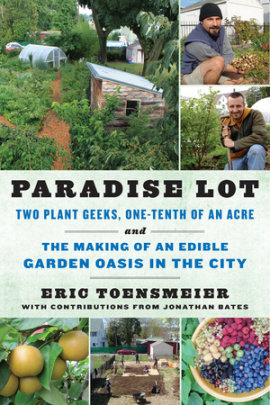 Paradise Lot - Author Eric Toensmeier and Jonathan Bates