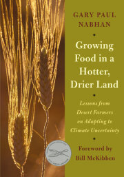Growing Food in a Hotter, Drier Land 