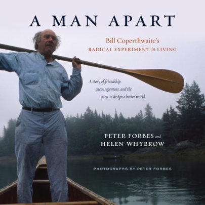 A Man Apart - Author Peter Forbes and Helen Whybrow