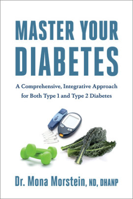 Master Your Diabetes - Author Mona Morstein