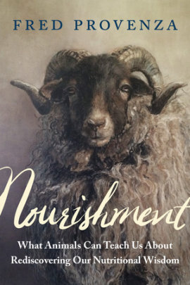 Nourishment - Author Fred Provenza