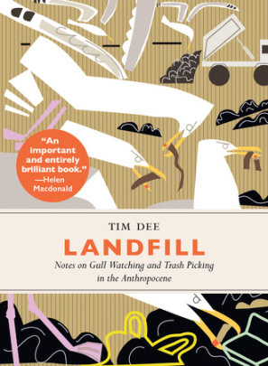 Landfill - Author Tim Dee