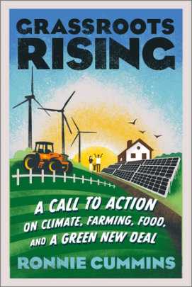 Grassroots Rising - Author Ronnie Cummins
