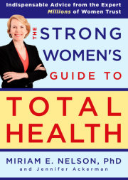 The Strong Women's Guide to Total Health 