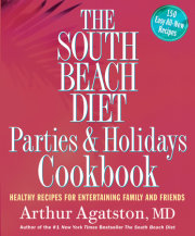 The South Beach Diet Parties and Holidays Cookbook 