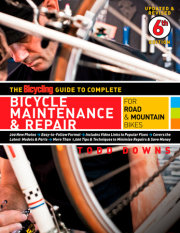 The Bicycling Guide to Complete Bicycle Maintenance & Repair 