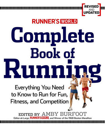 Runner's World Complete Book of Running by Editors of Runner's