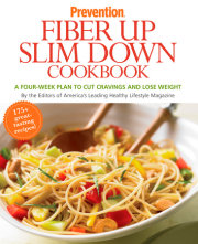 Prevention Fiber Up Slim Down Cookbook