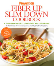 Prevention Fiber Up Slim Down Cookbook 