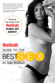 Men's Health Guide to the Best Sex in the World 