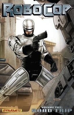 Couverture : Robocop : Road Trip TP: Road Trip TP