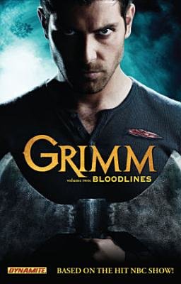 Couverture : Grimm, tome 2 : Bloodlines: Bloodlines