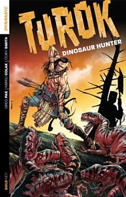 Couverture : Turok : Dinosaur Hunter, tome 1 : Dinosaur Hunter Volume 1