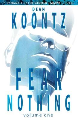 Couverture : Dean Koontz' Fear Nothing Graphic Novel