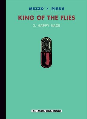 Couverture : King of the Flies - Happy Daze