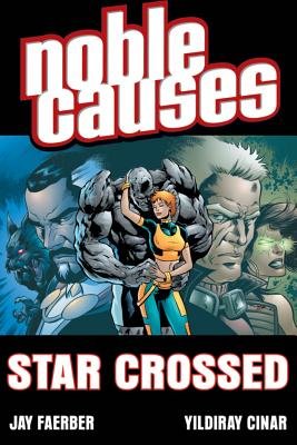 Couverture : Noble Causes, tome 8 : Star Crossed: Star Crossed