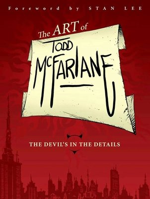 Couverture : Art of Todd Mcfarlane