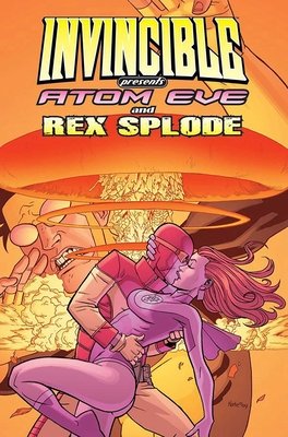 Couverture : Invincible presents: Atom Eve & Rex Splode