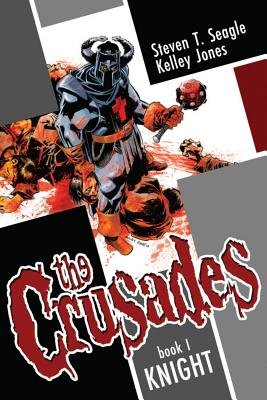 Couverture : Crusades, tome 1 : Bk. 1: Knight