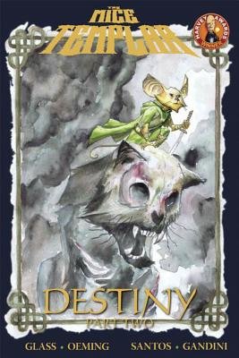 Couverture : Mice Templar Pt. 2: Destiny