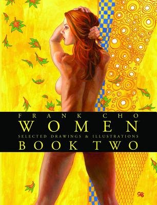 Couverture : Frank Cho, tome 2 : Bk. 2: Women - Drawings and Illustrations