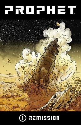 Couverture : Prophet, tome 1 : Remission