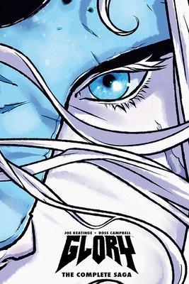 Couverture : Glory: the complete saga