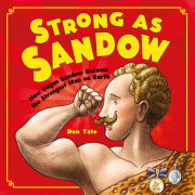 Strong as Sandow 